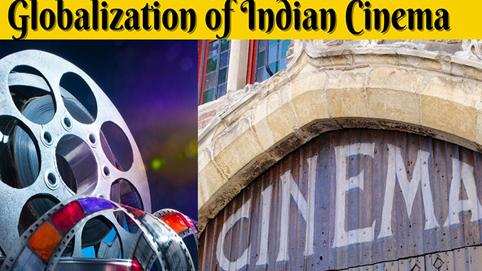 globalization of india cinema